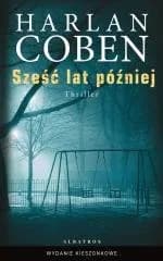 Okładka książki: Sześć Lat Później