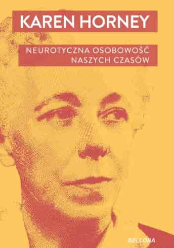 Okładka książki: Neurotyczna osobowość naszych czasów