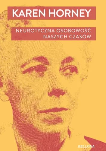 Okładka książki: Neurotyczna osobowość naszych czasów