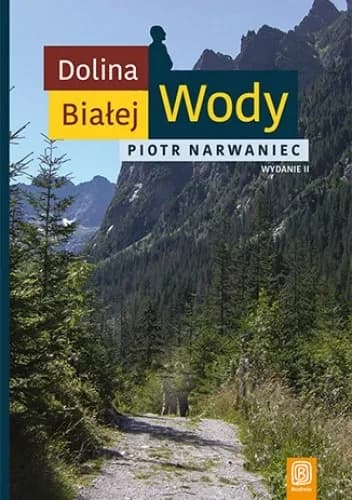Okładka książki: Dolina Białej Wody. Wydanie II