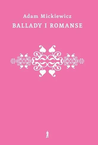Okładka książki: Ballady i romanse