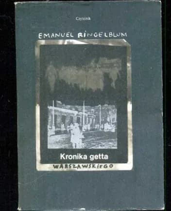 Okładka książki: Kronika getta warszawskiego. Wrzesień 1939 - styczeń 1943