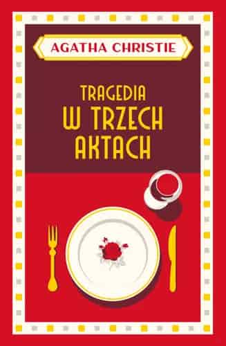 Okładka książki: Tragedia w trzech aktach
