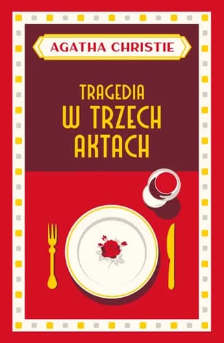 Okładka książki: Tragedia w trzech aktach