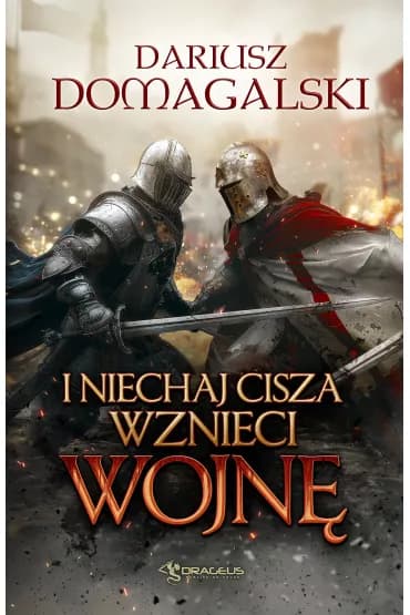 Okładka książki: I niechaj cisza wznieci wojnę