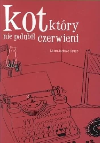 Okładka książki: Kot, który nie polubił czerwieni
