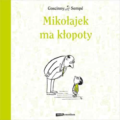 Okładka książki: Mikołajek ma kłopoty