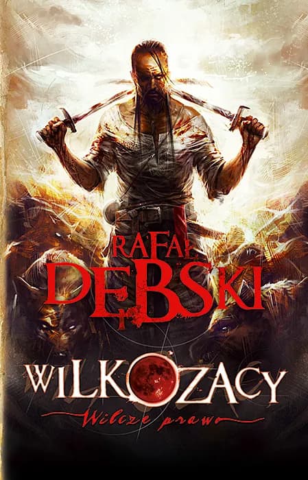 Okładka książki: Wilkozacy. Wilcze prawo