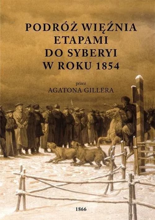 Okładka książki: Podróż więźnia etapami do Syberyi w roku 1854
