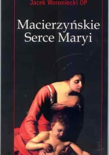 Okładka książki: Macierzyńskie serce Maryi