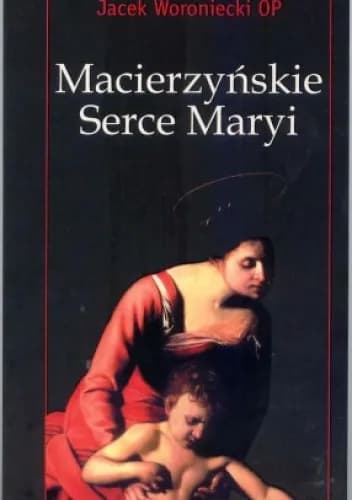 Okładka książki: Macierzyńskie serce Maryi