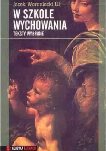 Okładka książki: W szkole wychowania. Teksty wybrane