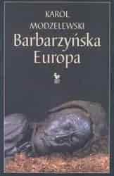 Okładka książki: Barbarzyńska Europa
