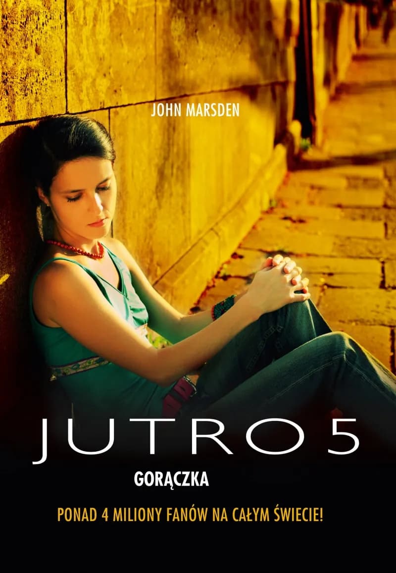 Okładka książki: Jutro 5. Gorączka