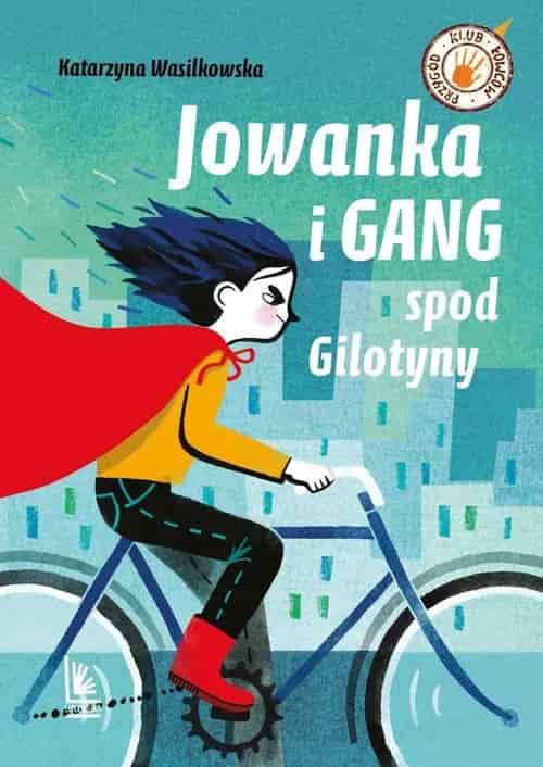 Okładka książki: Jowanka i Gang spod Gilotyny