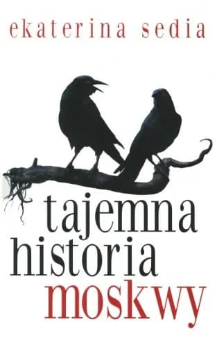 Okładka książki: Tajemna historia Moskwy