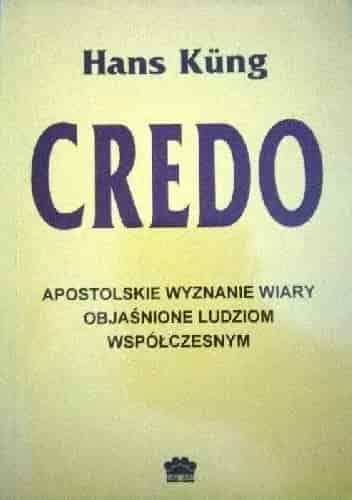 Okładka książki: Credo: apostolskie wyznanie wiary objaśnione ludziom współczesnym