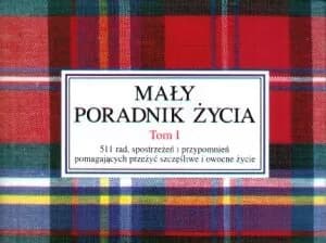Okładka książki: Mały poradnik życia. Tom 1