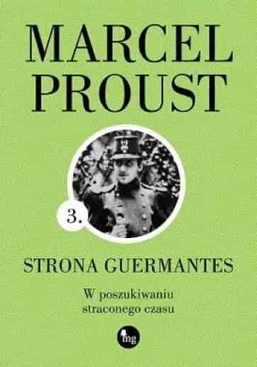 Okładka książki: Strona Guermantes. Cykl W poszukiwaniu straconego czasu. Tom 3
