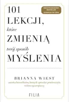 Okładka książki: 101 lekcji, które zmienią twój sposób myślenia