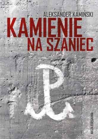 Okładka książki: Kamienie na szaniec