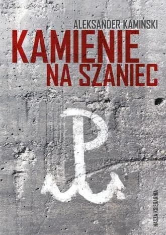 Okładka książki: Kamienie na szaniec