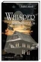 Okładka książki: Whisper. Nawiedzony dom
