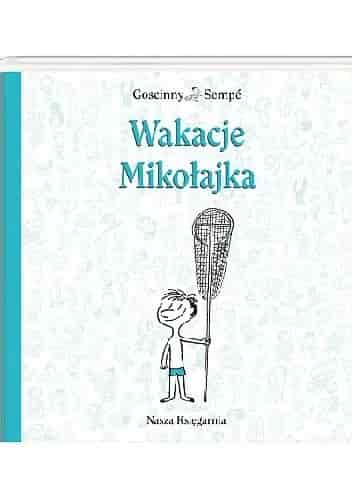Okładka książki: Wakacje Mikołajka