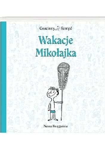 Okładka książki: Wakacje Mikołajka