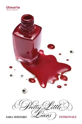 Okładka książki: Doskonałe. Pretty Little Liars (3)