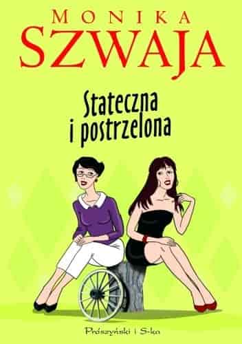 Okładka książki: Stateczna i postrzelona