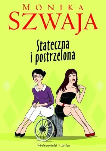 Okładka książki: Stateczna i postrzelona
