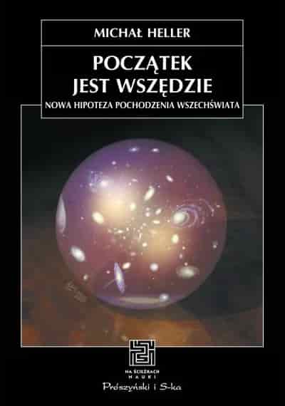 Okładka książki: Początek jest wszędzie. Nowa hipoteza pochodzenia Wszechświata