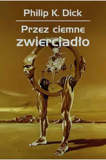 Okładka książki: Przez ciemne zwierciadło