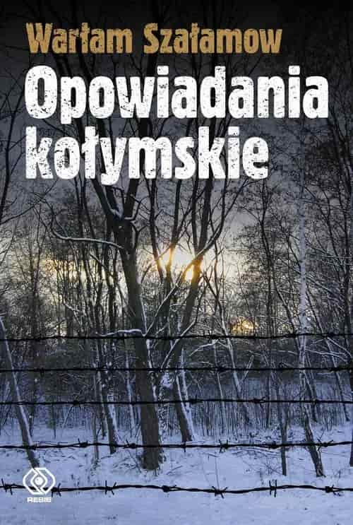 Okładka książki: Opowiadania kołymskie