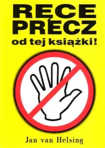 Okładka książki: Ręce precz od tej książki