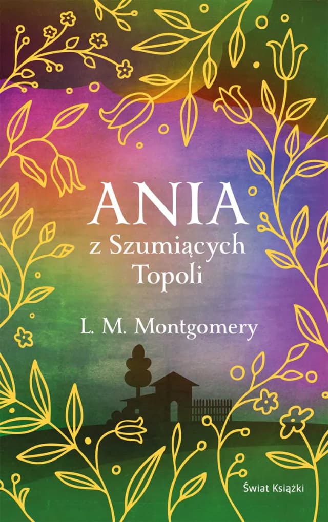 Okładka książki: Ania z Szumiących Topoli