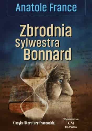 Okładka książki: Zbrodnia Sylwestra Bonnard