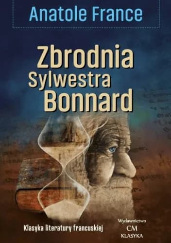 Okładka książki: Zbrodnia Sylwestra Bonnard