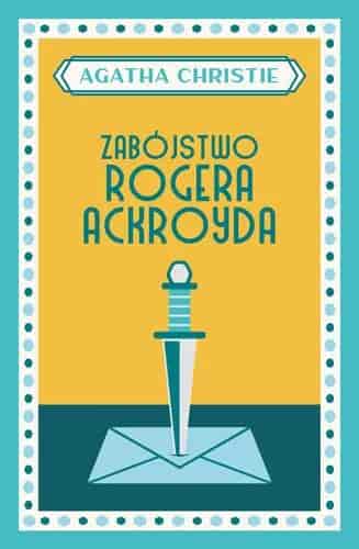 Okładka książki: Zabójstwo Rogera Ackroyda