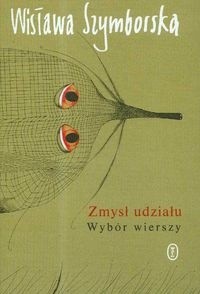 Okładka książki: Zmysł udziału. Wybór wierszy