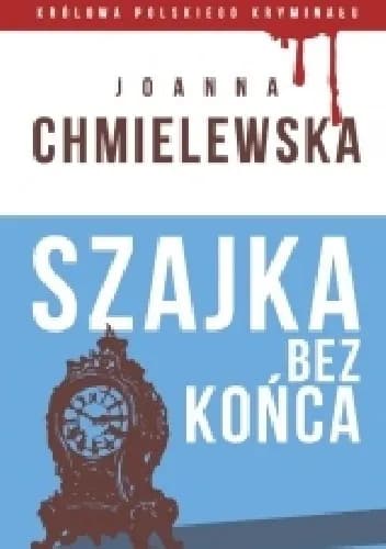 Okładka książki: Szajka bez końca