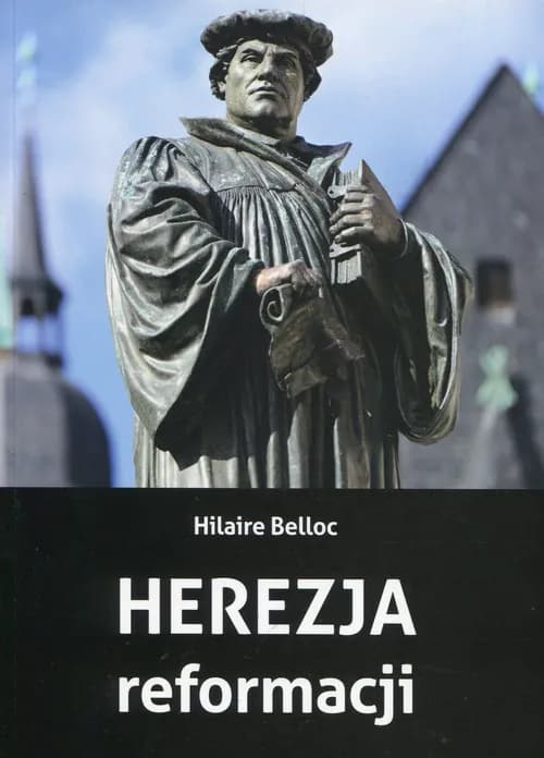Okładka książki: Herezja reformacji