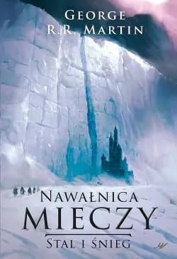 Okładka książki: Nawałnica mieczy. Stal i śnieg