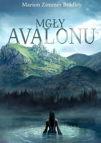 Okładka książki: Mgły Avalonu